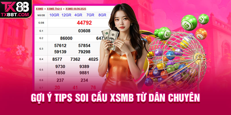 Gợi ý tips soi cầu XSMB từ dân chuyên