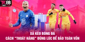 Xả Kèo Bóng Đá | Cách "Thoát Hàng" Đúng Lúc Để Bảo Toàn Vốn
